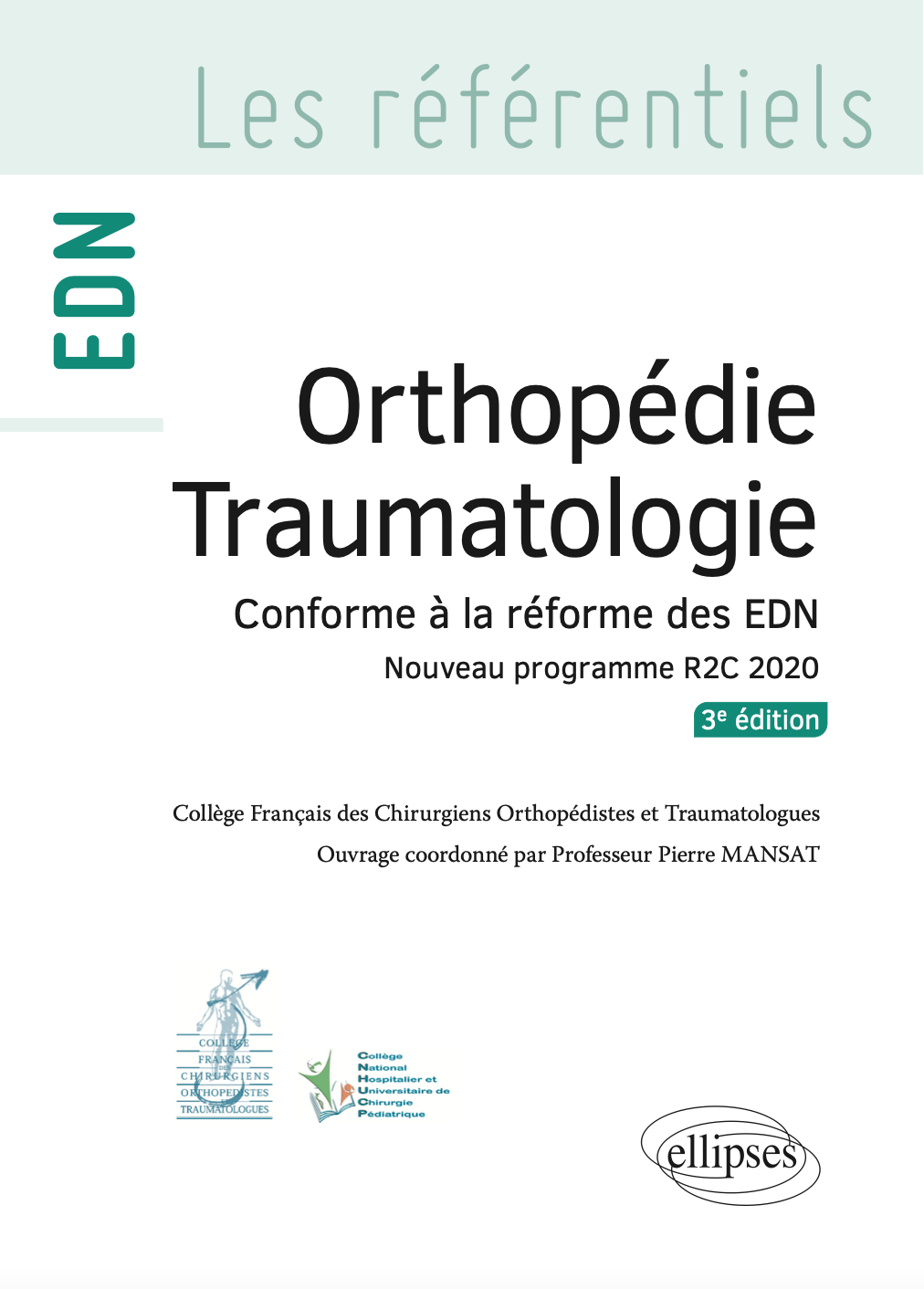 3e édition du collège de Chirurgie orthopédique et traumatologique